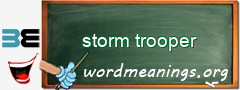 WordMeaning blackboard for storm trooper